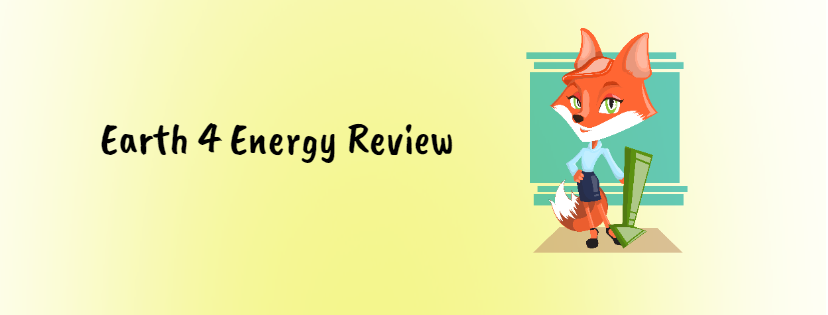 Earth 4 Energy Review